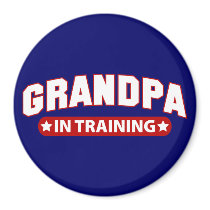 Grandpa In Training Fridge Magnet