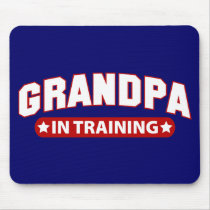 Grandpa In Training Mouse Pads