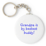Grandpa Is My Bestest Buddy Keychain