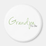 Grandpa To Be (Green Script) Magnet