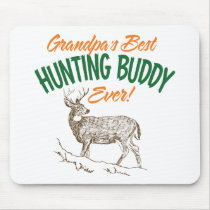 Grandpa's Hunting Buddy Ever Mouse Mat