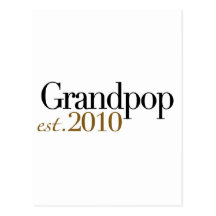 Grandpop Est 2010 Postcard