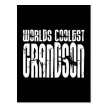 Grandsons Birthday Parties Worlds Coolest Grandson Postcards