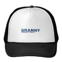 Granny Would't Like It Mesh Hat