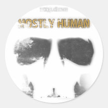 Graphic Stencil: Mostly Human Round Sticker