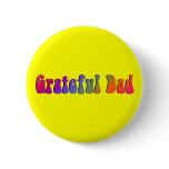 Grateful Dad buttons