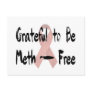 Grateful to Be Meth-Free Post Card