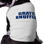Gratis Knuffels Dog T Shirt