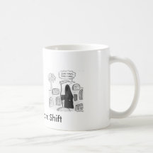 Graveyard Shift, Graveyard Shift, ... - Customised Coffee Mugs