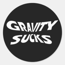 Gravity Sucks Stickers