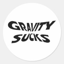 Gravity Sucks Stickers