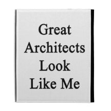 Great Architects Look Like Me iPad Folio Case