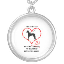 Great Danes Must Be Loved Custom Jewelry