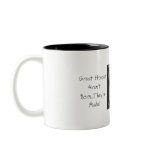 Great Horses Aren't Born... Coffee Mug