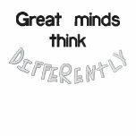 great minds think differently embroidered shirts