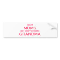 Great Moms Get Promoted to Grandma