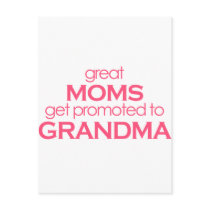Great Moms Get Promoted to Grandma