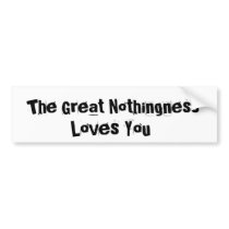 Great Nothingness Loves You