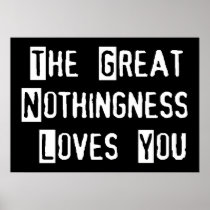 Great Nothingness Loves You