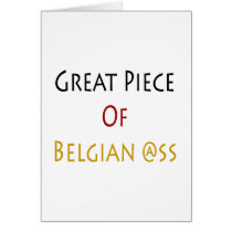 Great Piece Of Belgian Ass Cards