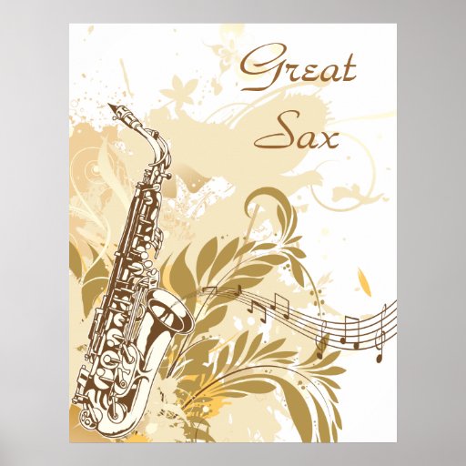 Great Sax Saxophone Music Posters Zazzle