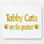 Great Tabby Cat mousepads