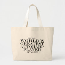 Greatest Autoharp Player Close Tote Bags