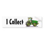 "Green Big Tractor, I Collect…Bumper Stickers" bumper stickers
