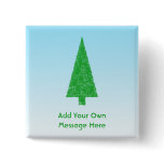 Green Christmas Tree. Blue and White. Custom Text buttons
