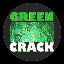 GREEN CRACK stickers