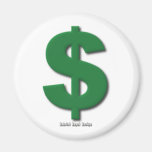 Green Dollar Sign with Beveled Style Fridge Magnet
