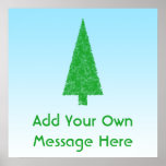Green Fir Christmas Tree. Blue, White. Custom Text Poster