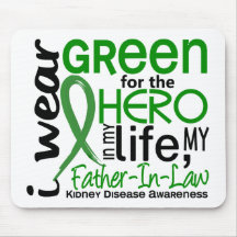 Green For Hero 2 Father-In-Law Kidney Disease Mouse Mats
