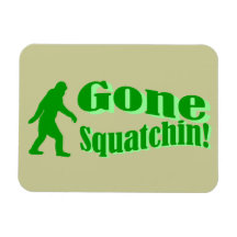 Green gone squatchin slogan text flexible magnets