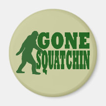 Green gone squatchin slogan text fridge magnet