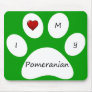 Green I Love My Pomeranian Mouse Pad