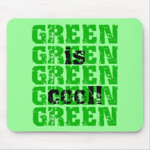 GREEN is cool Mousepads