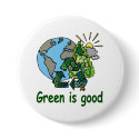Green is Good Button