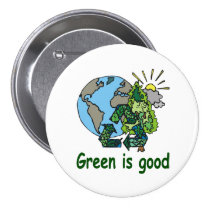 Green is Good Button buttons