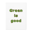 Green is Good postcards