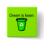 Green is Keen buttons