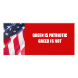 Green is Patriotic. Greed is not Personalized Rack Card