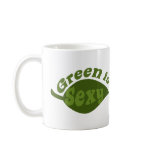 Green is Sexy mugs