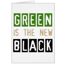 Green is the New Black Card