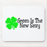 Green Is The New Sexy Mousepads