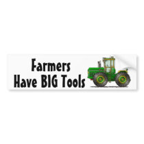 "Green Monster Tractor, Have BIG T... Bumper Stick