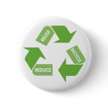 Green Recycle Reuse Reduce Pinback Buttons