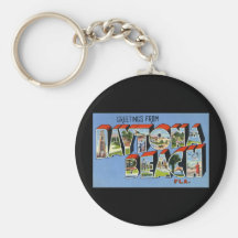 Greetings from Daytona Beach Florida Key Chains