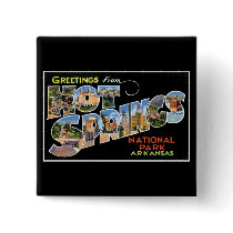 Greetings from Hot Springs! Pins