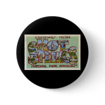 Greetings from Hot Springs National Park Arkansas Pin